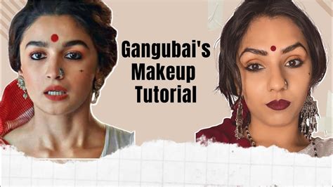 Recreating Alia Bhatts Gangubai Kathiawadi Makeup Look Makeup