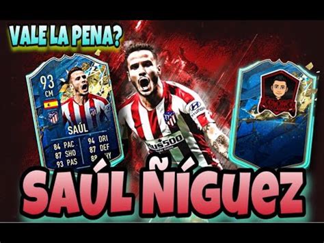 Fifa Merece La Pena Saul Niguez Tots Rated Sbc Player