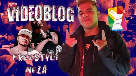 Videoblog FREESTYLE NEZA Así se vivió el evento Forastero vs