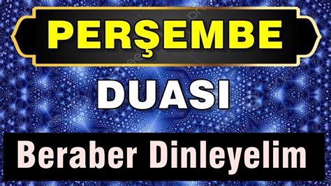 Per Embe Duasini D Nleyel M En Faziletli Dualar Youtube