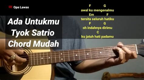 Kunci Gitar Ada Untukmu Tyok Satrio Chord Gampang Youtube