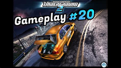 Need For Speed Underground 2 Gameplay Part 20 Youtube