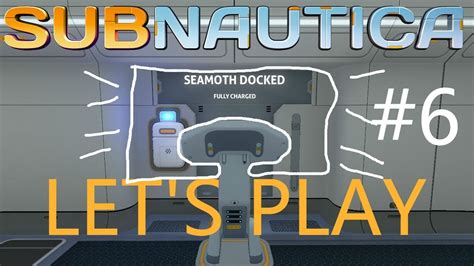 The Seamoth Gets An UPGRADE Subnautica Let S Play 6 YouTube