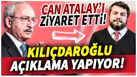 Kemal Kılıçdaroğlu Can Atalay ı ziyaret etti TBMM Başkanı Numan