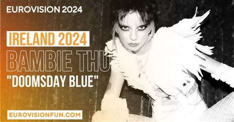 Ιρλανδία Με τo Bambie Thug και το Doomsday Blue στην Eurovision 2024