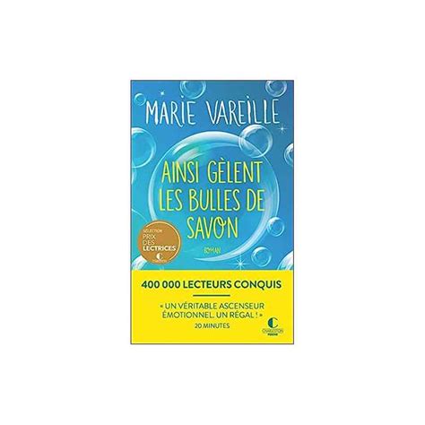 Ainsi G Lent Les Bulles De Savon De Marie Vareille