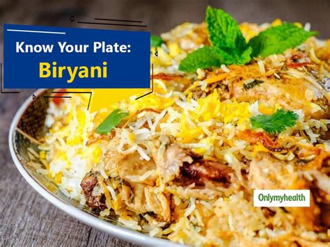 Calories In Chicken Biryani- Nutrition And Health Benefits, 46% OFF