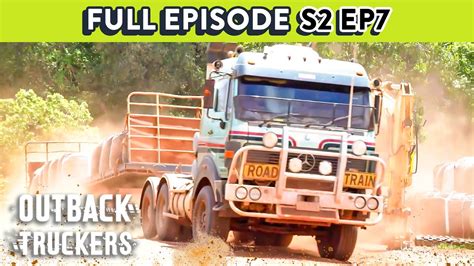 Trucker Pushes His Rig To The Limit Outback Truckers Season 2