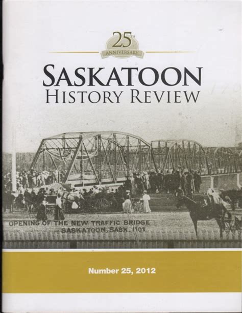 Saskatoon History Review – Saskatoon Heritage Society