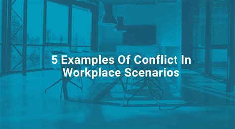 Examples Of Conflict In Workplace