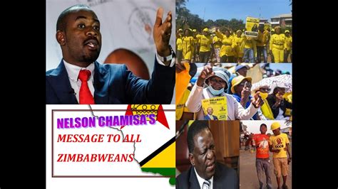 NELSON CHAMISA MESSAGE TO ZIMBABWEANS NELSON CHAMISA LATEST MESSAGE TO