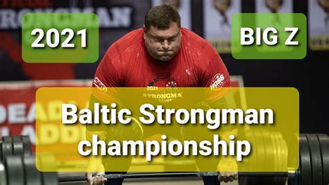 Baltic Strongman Championship 2021 Youtube