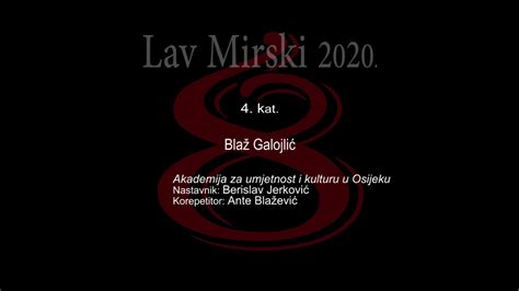 Lav Mirski 2020 BLAŽ GALOJLIĆ 4 kat J Sibelius Der Traum YouTube