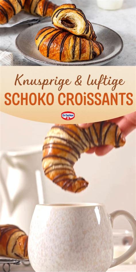 Schoko Croissants Rezept Dr Oetker Video Rezept Video In