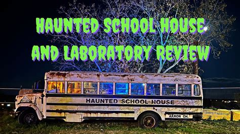 Akron Haunted School House And Laboratory Review Youtube