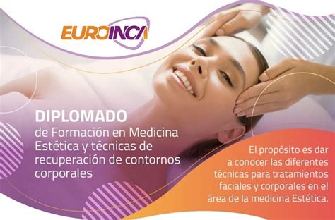 Diplomado En Medicina Estetica Instituto Europeo De Cosmiatria Avanzada