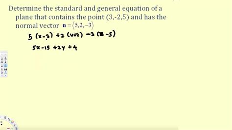 Determining The Equation Of A Plane Using A Normal Vector Vector