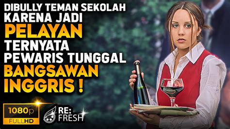 Dibully Teman Sekolah Karena Cuma Pelayan Ternyata Pewaris Tunggal