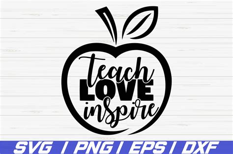 Teach Love Inspire Svg Cricut Cut File Commercial Use