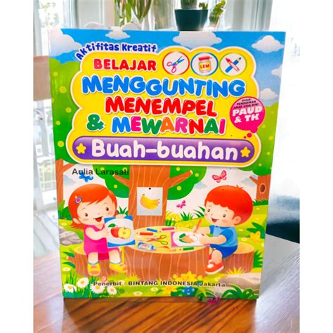 Jual Buku Edukasi Belajar Menggunting Menempel dan Mewarnai Buah-buahan | Shopee Indonesia