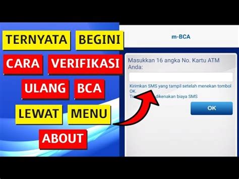 Ini Dia Cara Verifikasi Ulang Bca Mobile Melalui Menu About Youtube