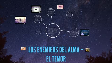 LOS ENEMIGOS DEL ALMA By On Prezi