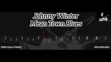 Johnny Winter Mean Town Blues Tab Guitar YouTube