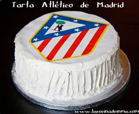 La Cocina De Inma L Pez Tarta Atl Tico De Madrid