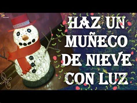 DIY Como hacer un MUÑECO DE NIEVE con globos lana hilo luces facil paso