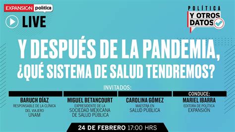 Y Después De La Pandemia ¿qué Sistema De Salud Tendremos Política Y Otros Datos Youtube