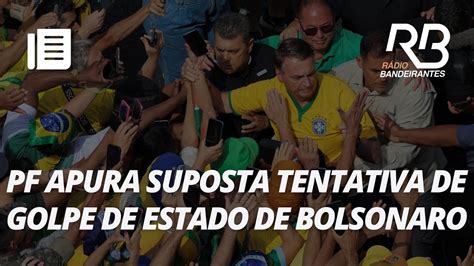 Bolsonaro Inqu Rito Que Apura Tentativa De Golpe De Estado Pode Ser