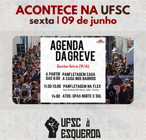 Acontece Na Ufsc Desta Sexta Feira 09 De Junho De 2023 Ufsc à Esquerda