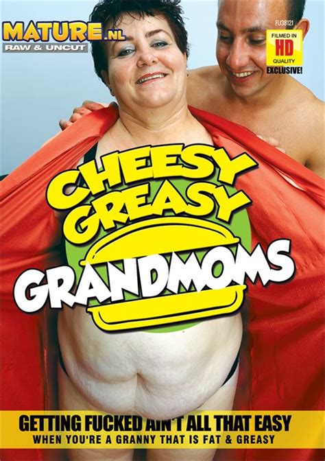 Cheesy Greasy Grandmoms By Mature NL HotMovies