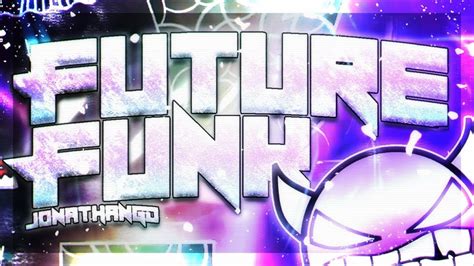 Future Funk By JonathanGD Hard Demon Geometry Dash 2 11 YouTube