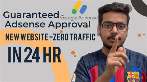 Google Adsense Approval In 24 Hours How To Get Adsense Approval For