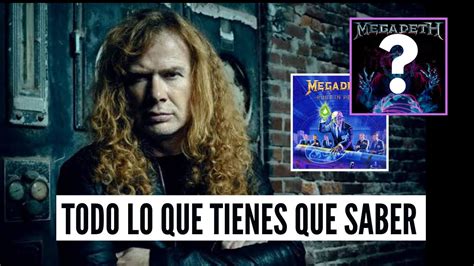 Todo Lo Que Tienes Que Saber Del Nuevo Álbum De Megadeth 202 I