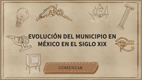 EvoluciÓn Del Municipio En El Siglo Xix En MÉxico