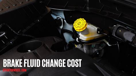 Brake Fluid Change Cost 2025 How Much Is It