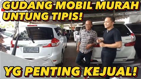 Gudang Mobil Murah Jual Untung Tipis Dp Ringan Angs Mulai Jt An