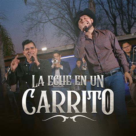 La Eche En Un Carrito En Vivo YouTube Music