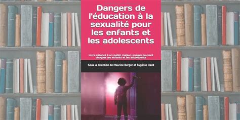 Dangers De Léducation à La Sexualité Pour Les Enfants Et Les