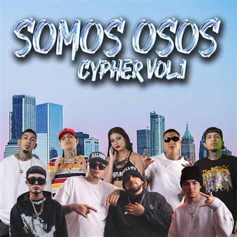 Somos Osos Cypher Vol 1 YouTube Music