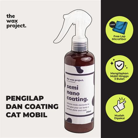 Jual Semi Nano Coating Pengkilap Pengkilat Body Kendaraan Sealant