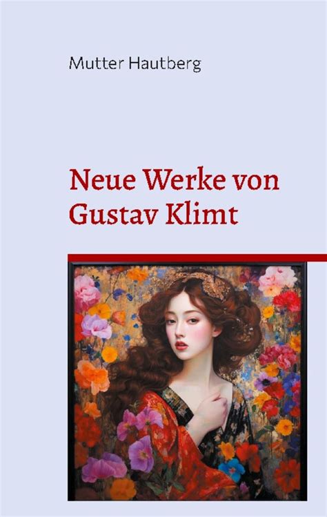 Neue Werke Von Gustav Klimt Online Kaufen