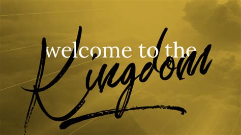 Welcome To The Kingdom Living Word