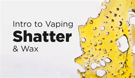 How To Vape Shatter And Wax Tools420 Vape Canada