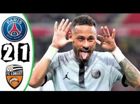 PSG Vs Lorient 2 1 All Goals Highlights 2022 HD YouTube