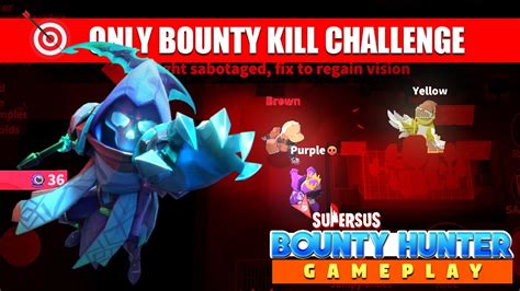 Bounty Hunter Only Bounty Kill Challenge Super Sus BH Gameplay