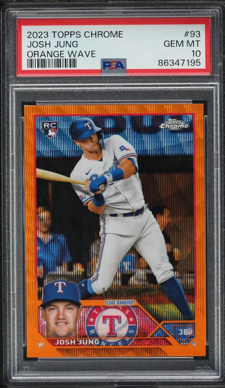 2023 Topps Chrome Orange Wave Josh Jung Rookie 25 93 Psa 10 Gem Mint