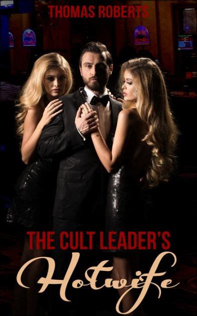 The Cult Leader S Hotwife Book Of The Bull S Harem By Thomas